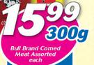 Bull Brand Corned Meat Assorted-300g