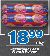 Cambridge Food French Polony-1kg