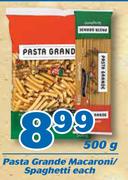 Pasta Grande Macaroni/Spaghetti-500g Each