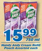 Handy Andy Cream Refill Pouch-750ml Each