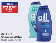 Gill 2 In 1 Shampoo-400ml Each