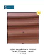 Stadard Garage Rad Series 2800 Buff 2500 x 2100mm