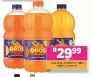 Oros Juice Concentrate Plastic Bottle Assorted-2L Each