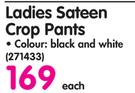 Legend Ladies Sateen Crop Pants