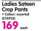 Legend Ladies Sateen Crop Pants