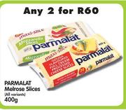  Parmalat Melrose Slices(All Variants)-2x400g