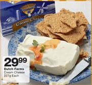 Dutch Farms Cream Cheese-227g Each1