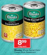 Rhodes Whole Kernel Corn/Cream Style Sweetcorn-410g Each