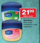 Vaseline Blue Seal Petroleum Jelly Assorted-250ml Each
