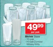 Shrink Glase Hi-Ball/Zombie/Whisky/Willy 10 Pak-Per Pak