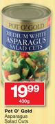 Pot O' Gold Asparagus Salad Cuts-430g