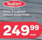 Toughees Girl's School Shoes Sizes 9-1