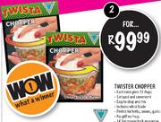 Twister Chopper
