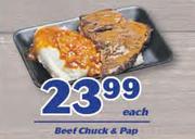 Beef Chuck & Pap-Each