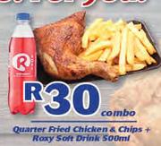 Quarter Fried Chicken & Chips + Roxy Soft Drink-500ml Combo