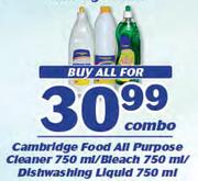 Cambridge Food All Purpose Cleaner-750ml/Bleach-750ml/Dishwashing Liquid-750ml Combo