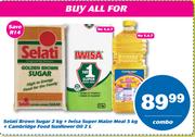 Selati Brown Sugar-2Kg+Iwisa Super Maize Meal-5Kg+Cambridge Food Sunflower Oil-2Ltr Combo
