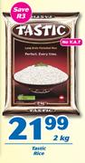 Tastic Rice-2Kg