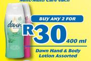 Dawn hand & Body Lotion Assorted-2 x 400ml