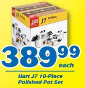Hart J7 10 Piece Polished Pot Set-Each