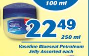 Vaseline Blueseal Petroleum Jelly Assorted-250ml Each