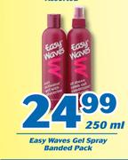 Easy Waves Gel Spray Banded Pack-250ml