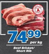 Beef Brisket/Short Rib-Per Kg