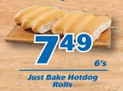 Just Bake Hotdog Rolls-6's