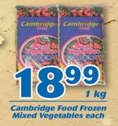 Cambridge Food Frozen Mixed Vegetables 1Kg-Each