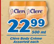 Clere Body Creme 500ml-Each