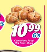 Cambridge Food Hot Cross Buns-6's
