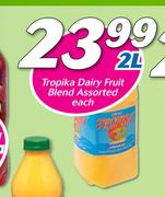 Tropika Dairy Fruit Blend Assorted-2L