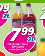 Cambridge Food Soft Drink Assorted-2L Each