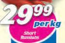 Short Russians-Per Kg