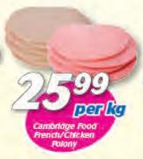 Cambridge Food French/Chicken Polony-Per Kg