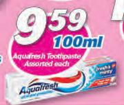 Aquafresh Toothpaste Assorted-100ml Each
