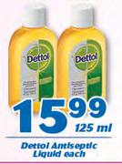 Dettol Antiseptic Liquid-125ml Each