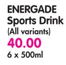 Energade Sports Drink (All variants)-6 x 500ml