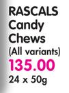 Rascals Candy Chews (All Variants)-24 x 50gm