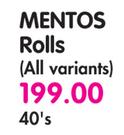 Mentos Rolls (All Variants)-40's