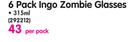 Fng 6 Pack Ingo Zombie 315ml Glasses-Per 6 Pack