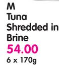 M Tuna Shredded In Brine-6x170g