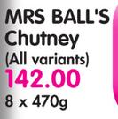 Mrs Ball's Chutney(All Variants)-8x470g