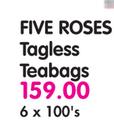 Five Roses Tagless Teabags-6x100's Pack