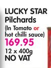 Lucky Star Pilchards(In Toamto Or Hot Chilli Sauce)No vat-12 x 400g