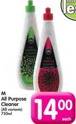 M All Purpose Cleaner(All Variants)-750ml Each