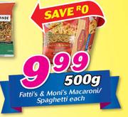 Fatti’s & Moni’s Macaroni/Spaghetti-500g Each
