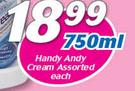 Handy Andy Cream Assorted-750ml Each