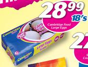 Cambridge Food Large Eggs-18's