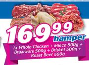 1xWhole Chicken+Mince 500g+Braaiwors 500g+Brisket 500g+Roast Beef 500g Hamper